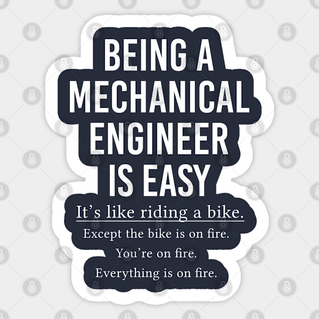 Funny Mechanical Engineer Gift Being A Mechanical Engineer Sticker by kmcollectible
